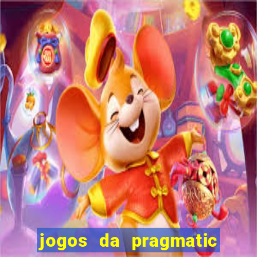 jogos da pragmatic de 10 centavos